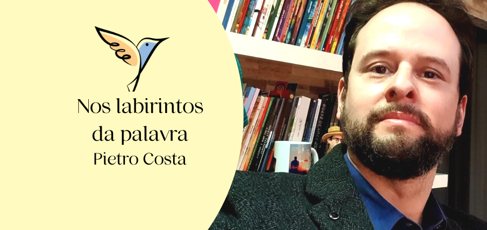 NOS LABIRINTOS DA PALAVRA Pietro Costa