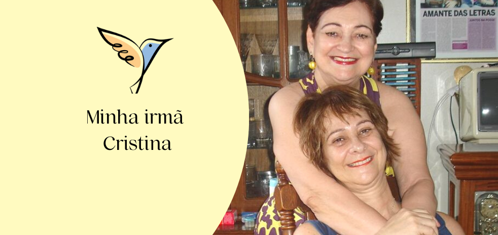 Vânia Moreira Diniz - Minha irmã Cristina